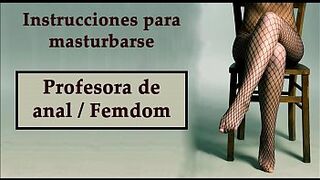 Spanish butthole educator. JOI Femdom. Hypnosis? Without hands?