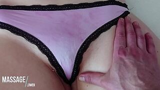 Eighteen Years Old Massage and Stiff Panties CLOSE UP !!!